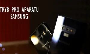 Jak ustawić aparat w telefonie Samsung, by robić lepsze zdjęcia – proste porady